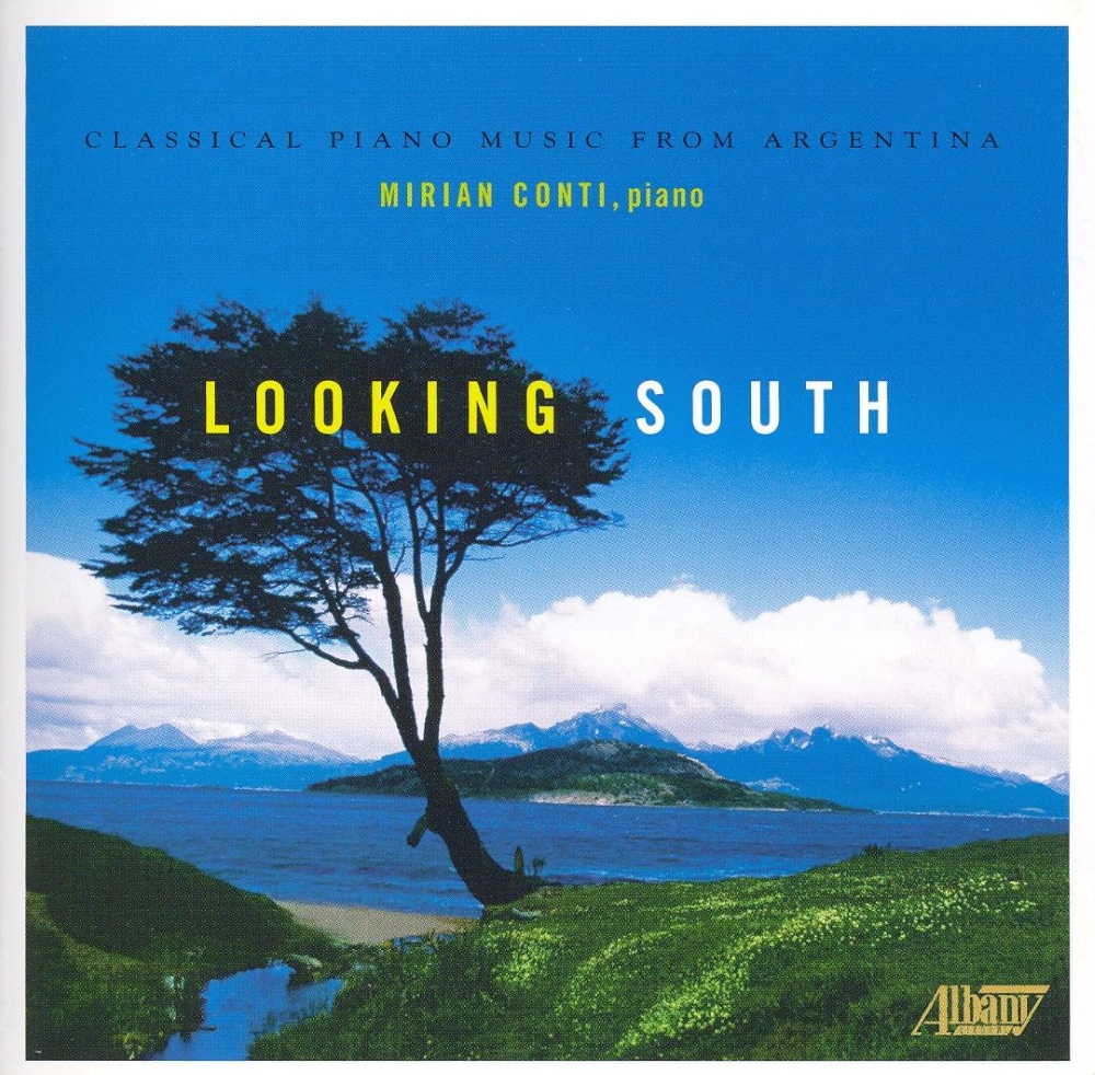 Looking South-Classical Piano Music From Argentina (image for) Looking South-Classical Piano Music From Argentina
