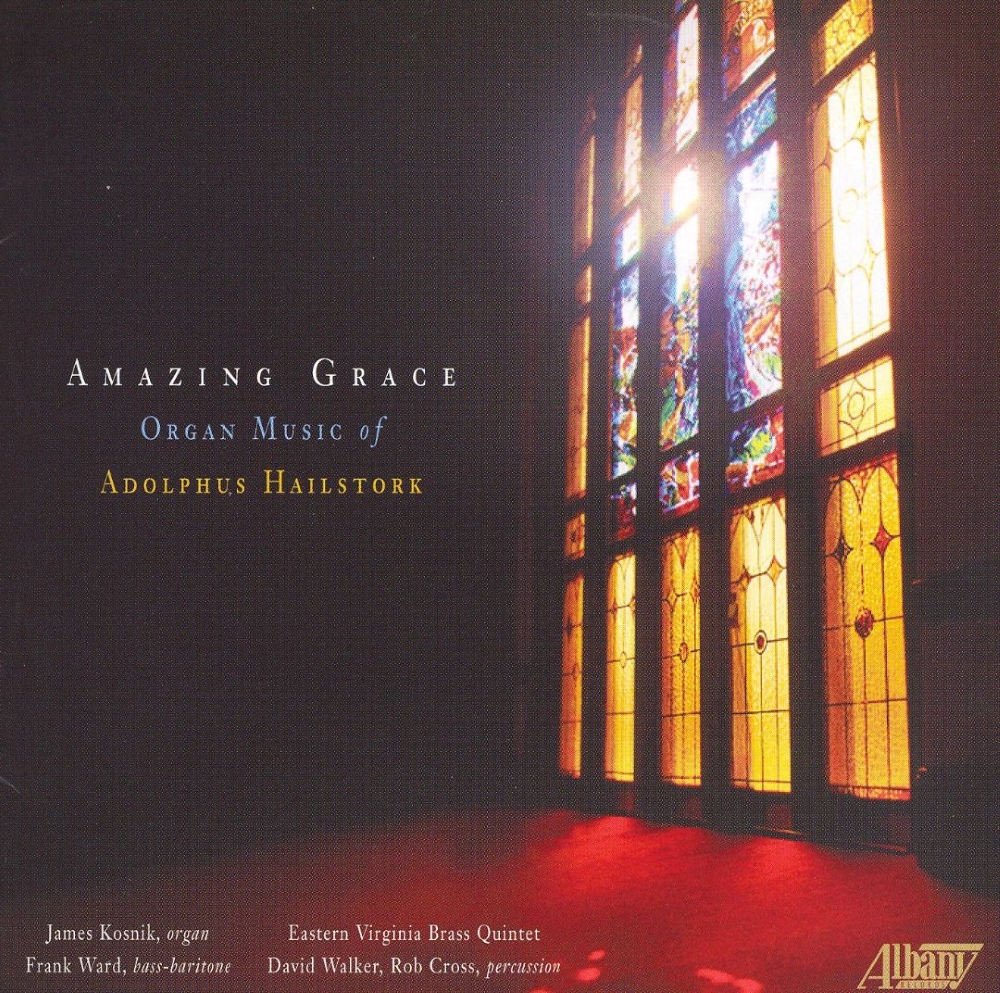Amazing Grace-Organ Music of Adolphus Hailstork (image for) Amazing Grace-Organ Music of Adolphus Hailstork