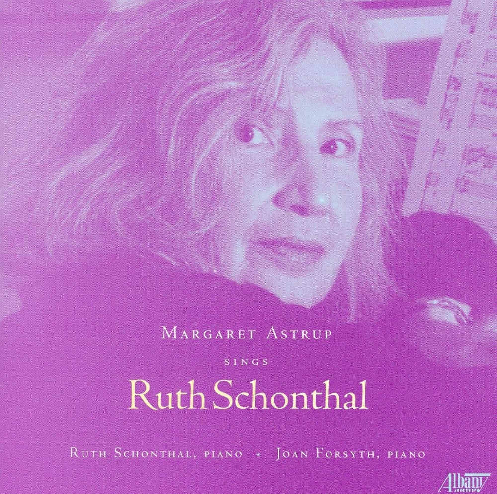Margaret Astrup Sings Ruth Schonthal (image for) Margaret Astrup Sings Ruth Schonthal