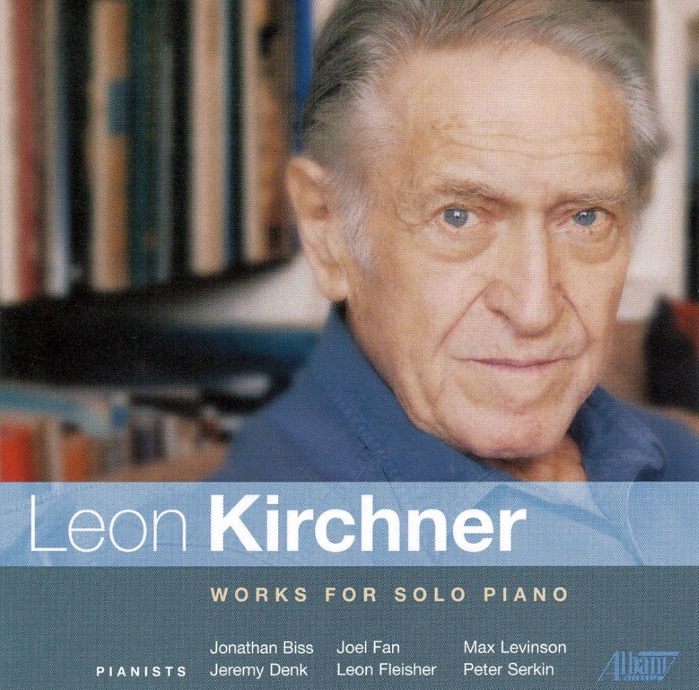 Leon Kirchner-Works for Solo Piano (image for) Leon Kirchner-Works for Solo Piano