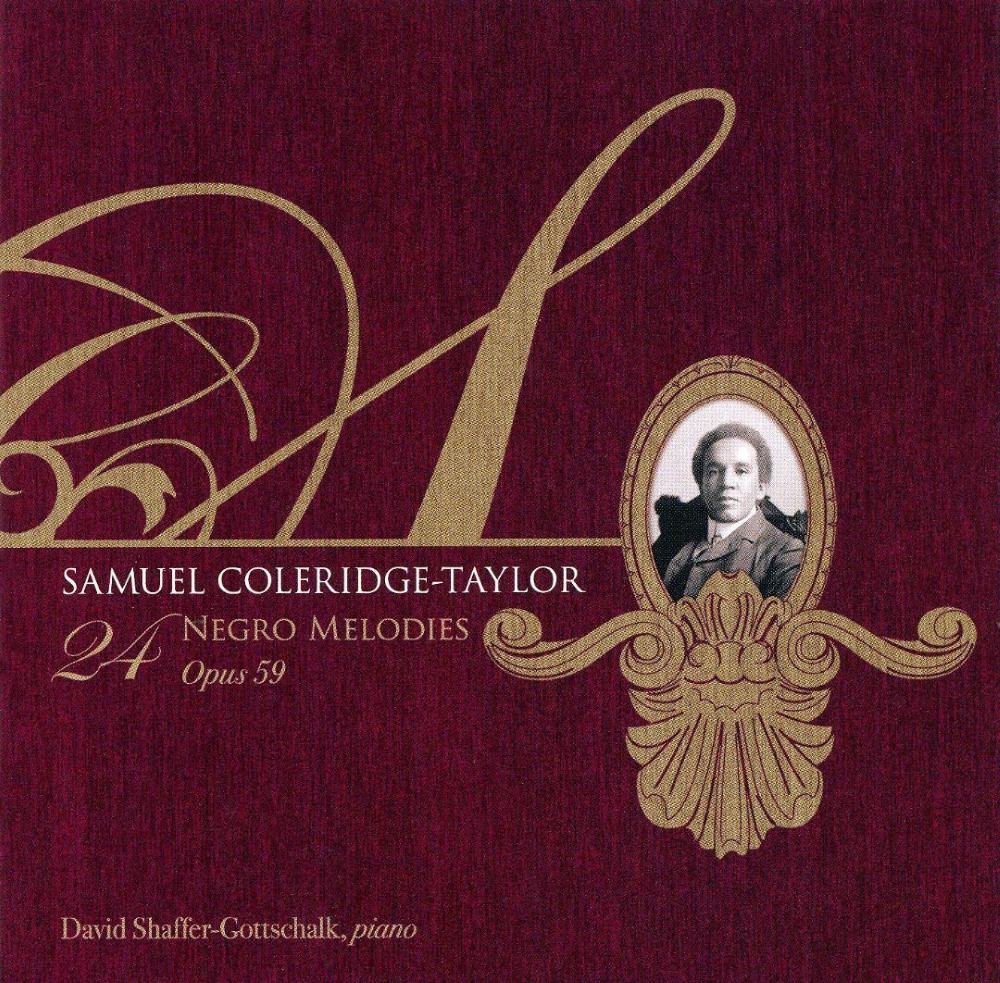 Samuel Coleridge-Taylor-24 Negro Melodies, Op. 59 (2 CD) (image for) Samuel Coleridge-Taylor-24 Negro Melodies, Op. 59 (2 CD)
