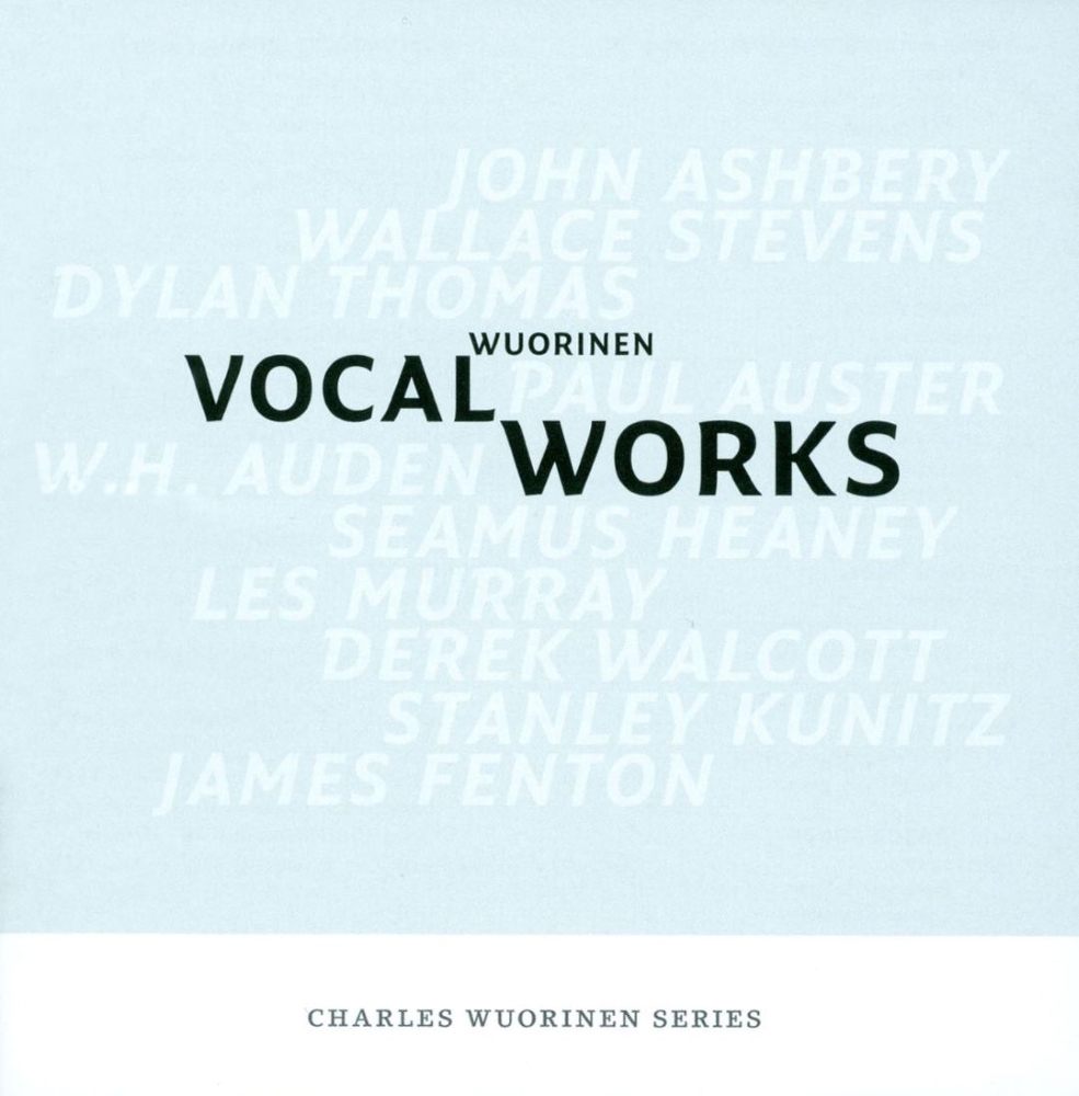 Wuorinen-Vocal Works (image for) Wuorinen-Vocal Works