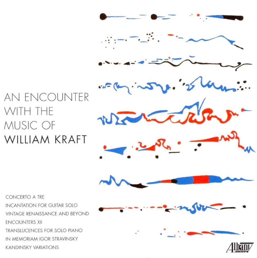 An Encounter with the Music of William Kraft (image for) An Encounter with the Music of William Kraft