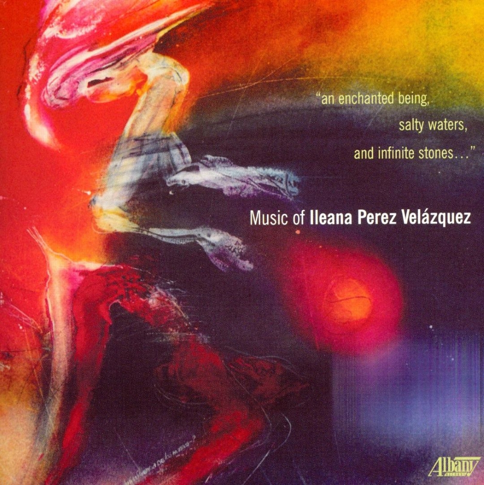 Music Of Ileana Perez Velázquez (image for) Music Of Ileana Perez Velázquez