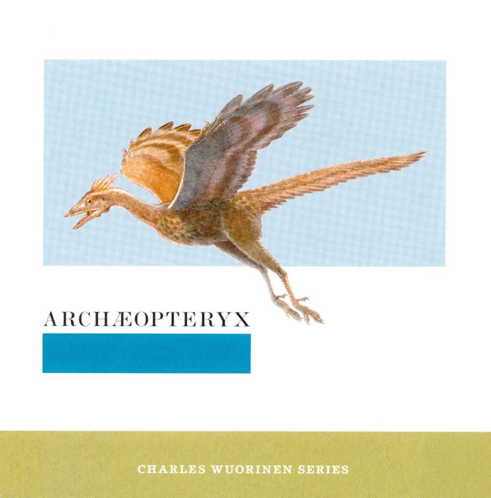 Archæopteryx-Charles Wuorinen Series (image for) Archæopteryx-Charles Wuorinen Series
