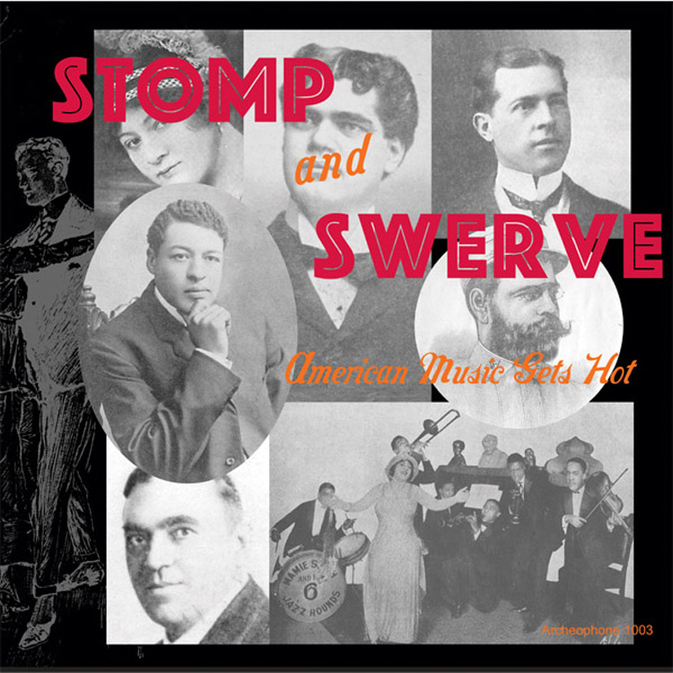 Stomp And Swerve-American Music Sets Hot (image for) Stomp And Swerve-American Music Sets Hot