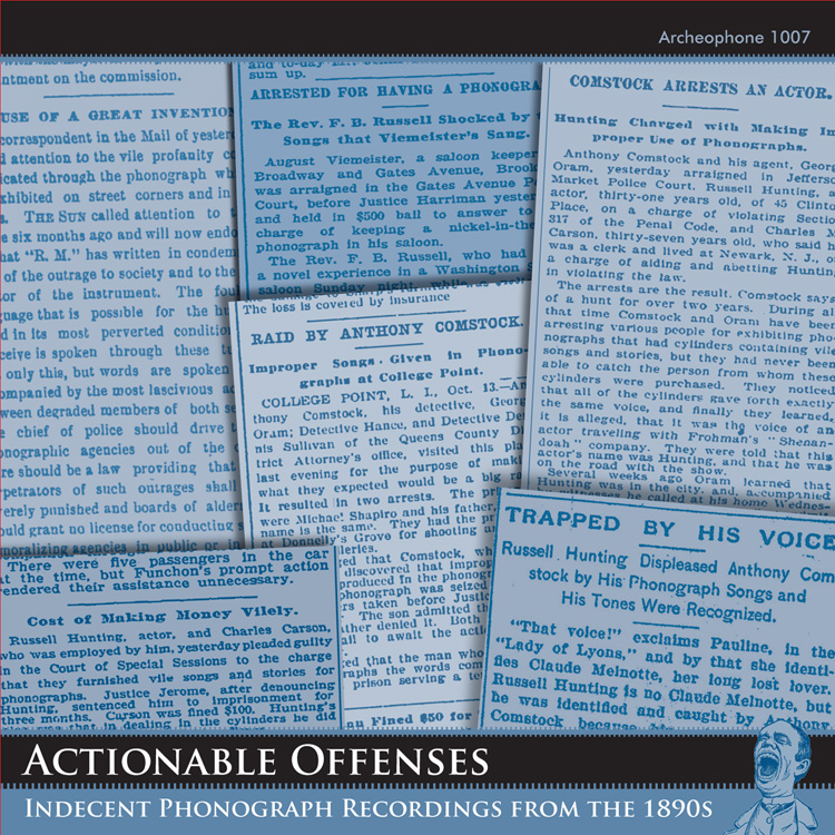Actionable Offenses-Indecent Phonograph Recordings From The 1890s (image for) Actionable Offenses-Indecent Phonograph Recordings From The 1890s