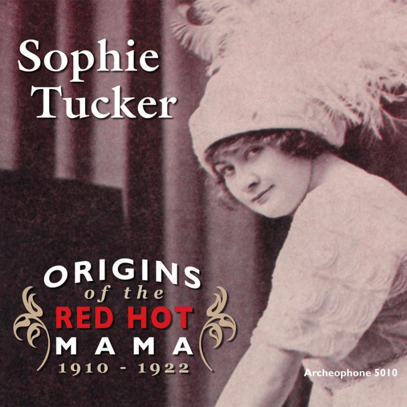 Origins Of The Red Hot Mama, 1910-1922 (image for) Origins Of The Red Hot Mama, 1910-1922