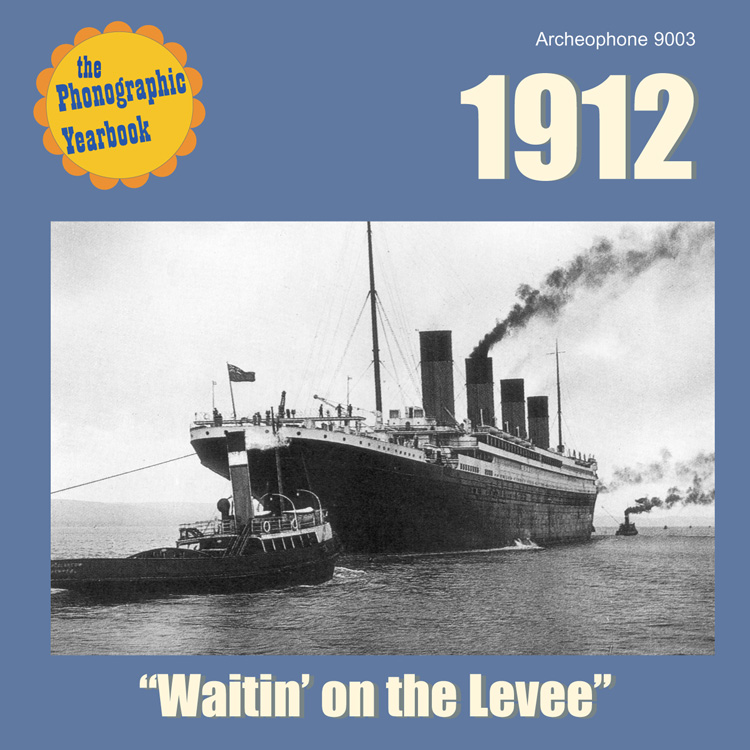 The Phonographic Yearbook, 1912-Waitin' On The Levee (image for) The Phonographic Yearbook, 1912-Waitin' On The Levee
