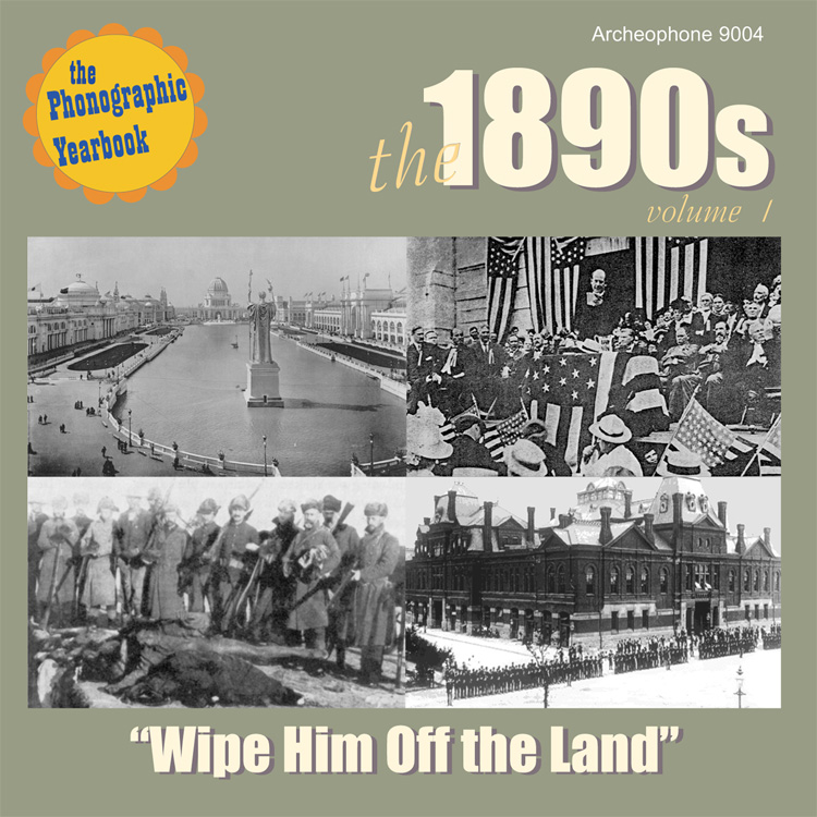 The Phonographic Yearbook The 1890s Vol. 1-Wipe Him Off The Land (image for) The Phonographic Yearbook The 1890s Vol. 1-Wipe Him Off The Land