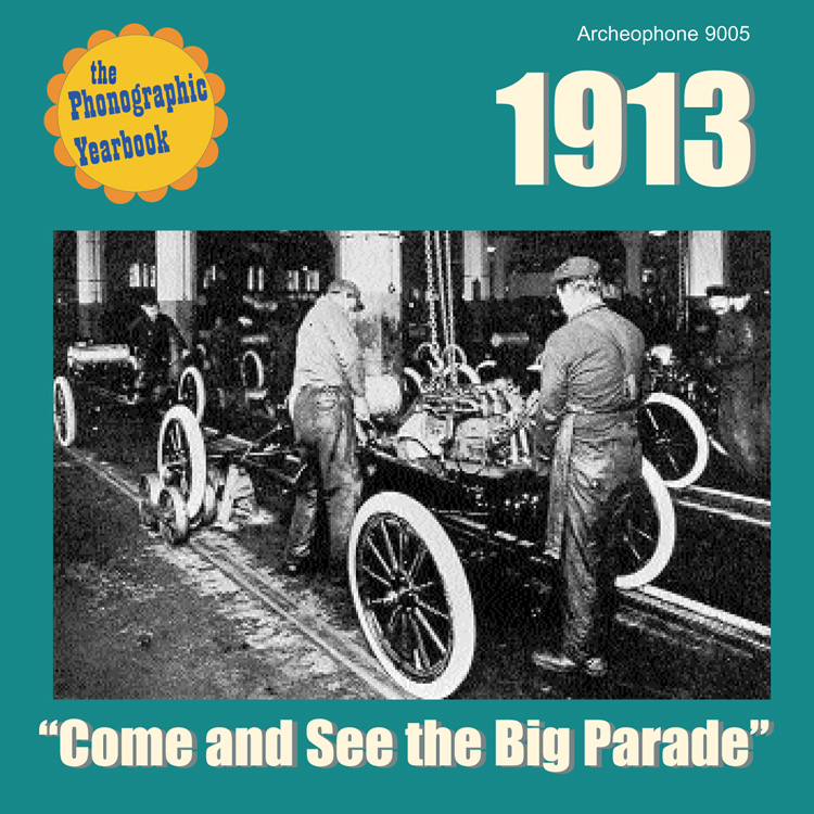 The Phonographic Yearbook 1913-Come And See The Big Parade (image for) The Phonographic Yearbook 1913-Come And See The Big Parade