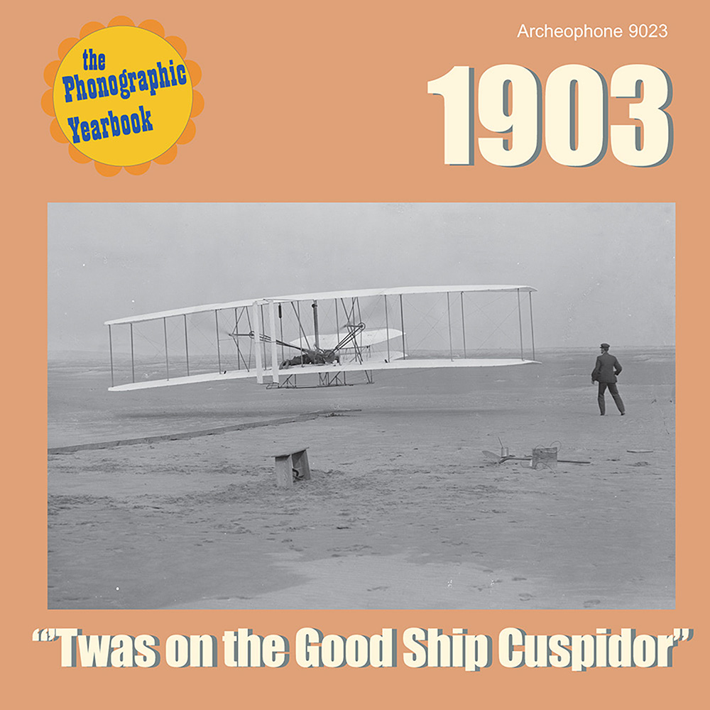 (image for) 1903: Twas On The Good Ship Cuspidor