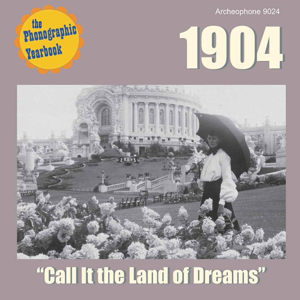 1904: Call It The Land Of Dreams (image for) 1904: Call It The Land Of Dreams