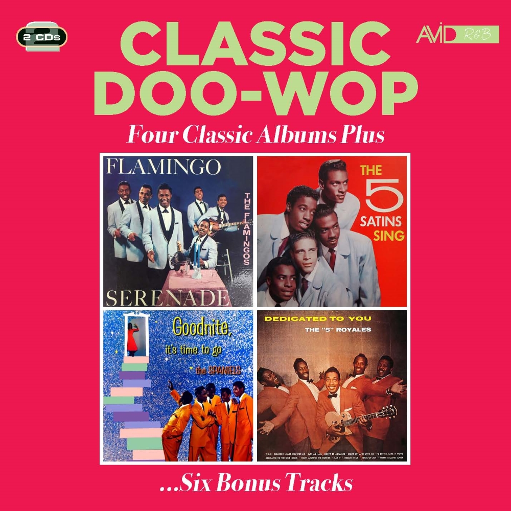 Classic Doo-Wop-Four Classic Albums Plus (2 CD) (image for) Classic Doo-Wop-Four Classic Albums Plus (2 CD)