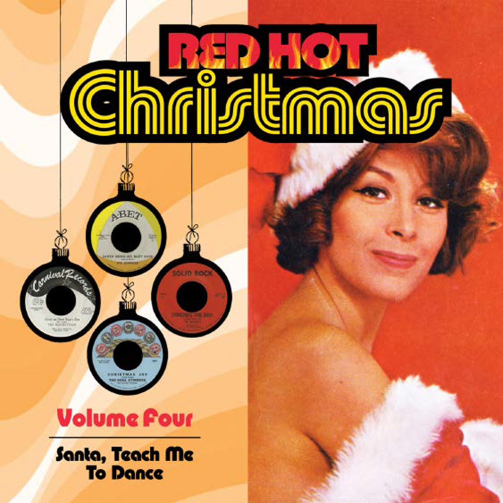 (image for) Red Hot Christmas, Vol. 4- Santa, Teach Me To Dance
