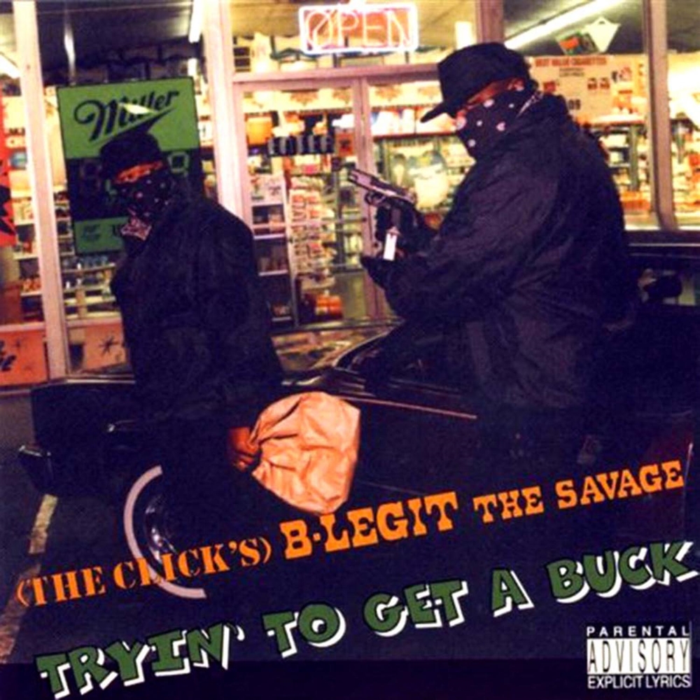 Tryin' To Get A Buck (image for) Tryin' To Get A Buck