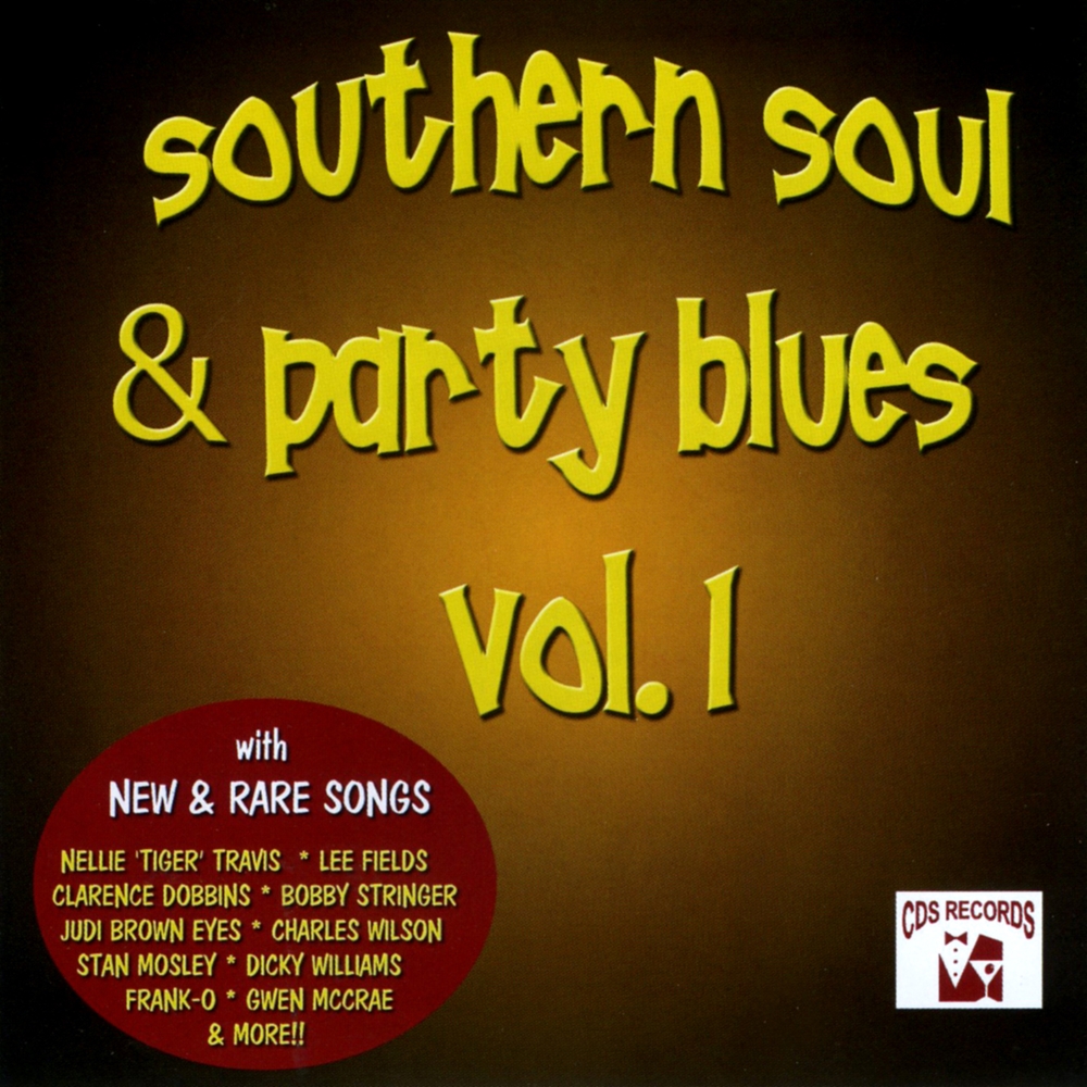 Southern Soul & Party Blues, Volume 1 (image for) Southern Soul & Party Blues, Volume 1