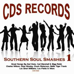 CDS Records Southern Soul Smashes 1 (image for) CDS Records Southern Soul Smashes 1