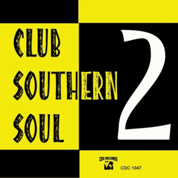 Club Southern Soul 2 (image for) Club Southern Soul 2