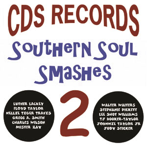 Southern Soul Smashes 2 (image for) Southern Soul Smashes 2