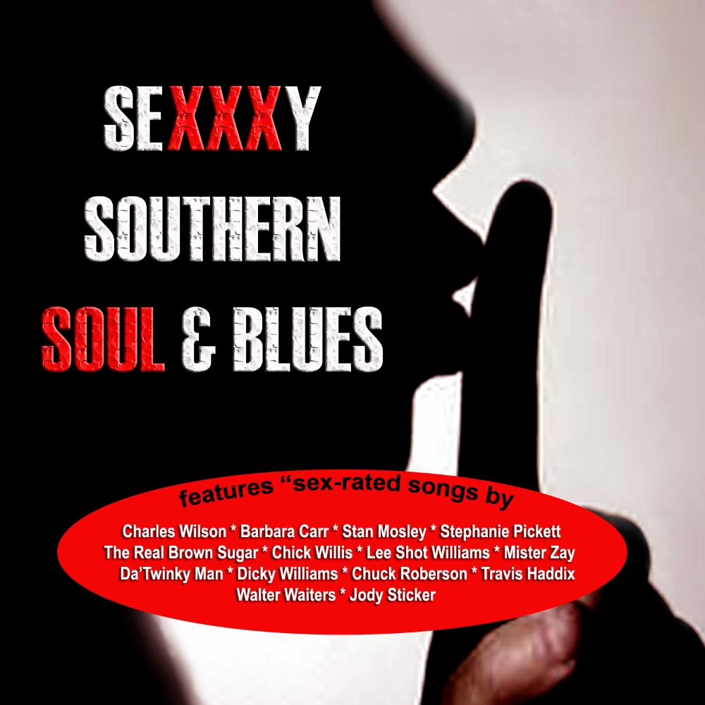 Sexy Southern Soul & Blues (image for) Sexy Southern Soul & Blues