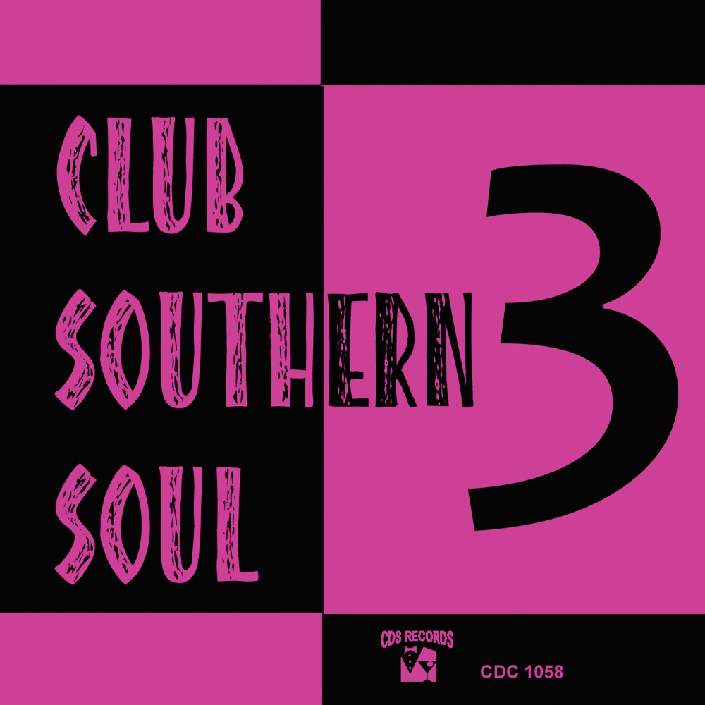 Club Southern Soul 3 (image for) Club Southern Soul 3