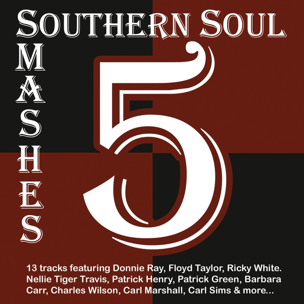 Southern Soul Smashes 5 (image for) Southern Soul Smashes 5