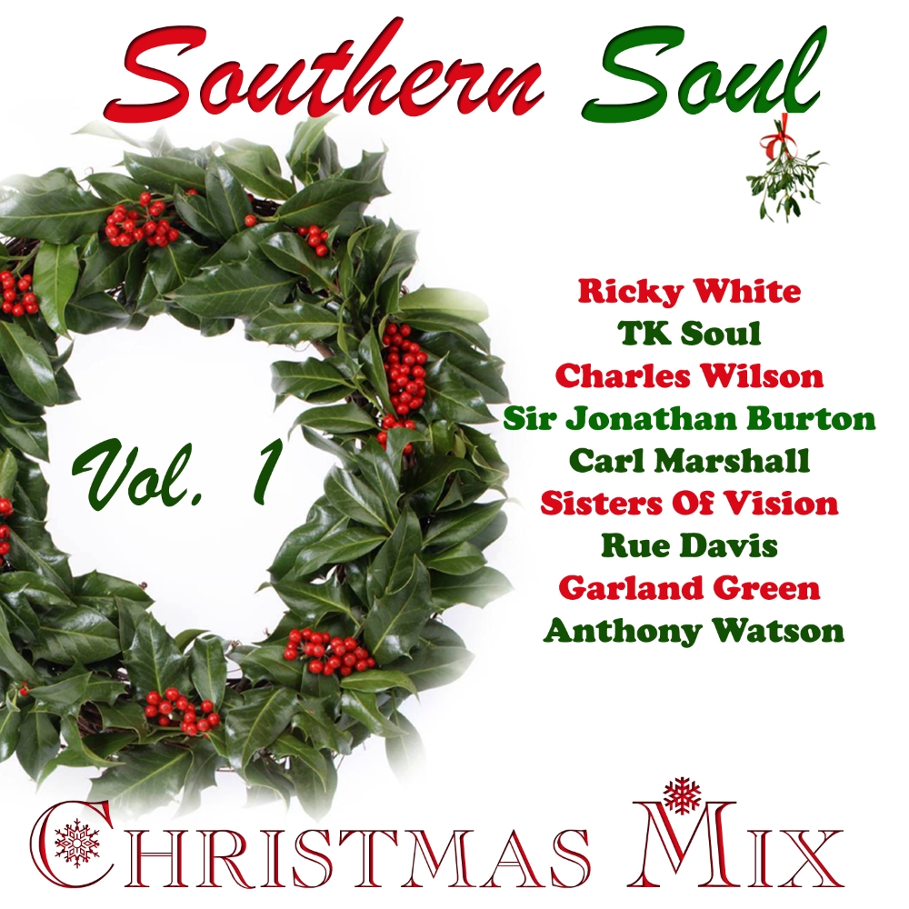Southern Soul Christmas Mix, Vol. 1 (image for) Southern Soul Christmas Mix, Vol. 1