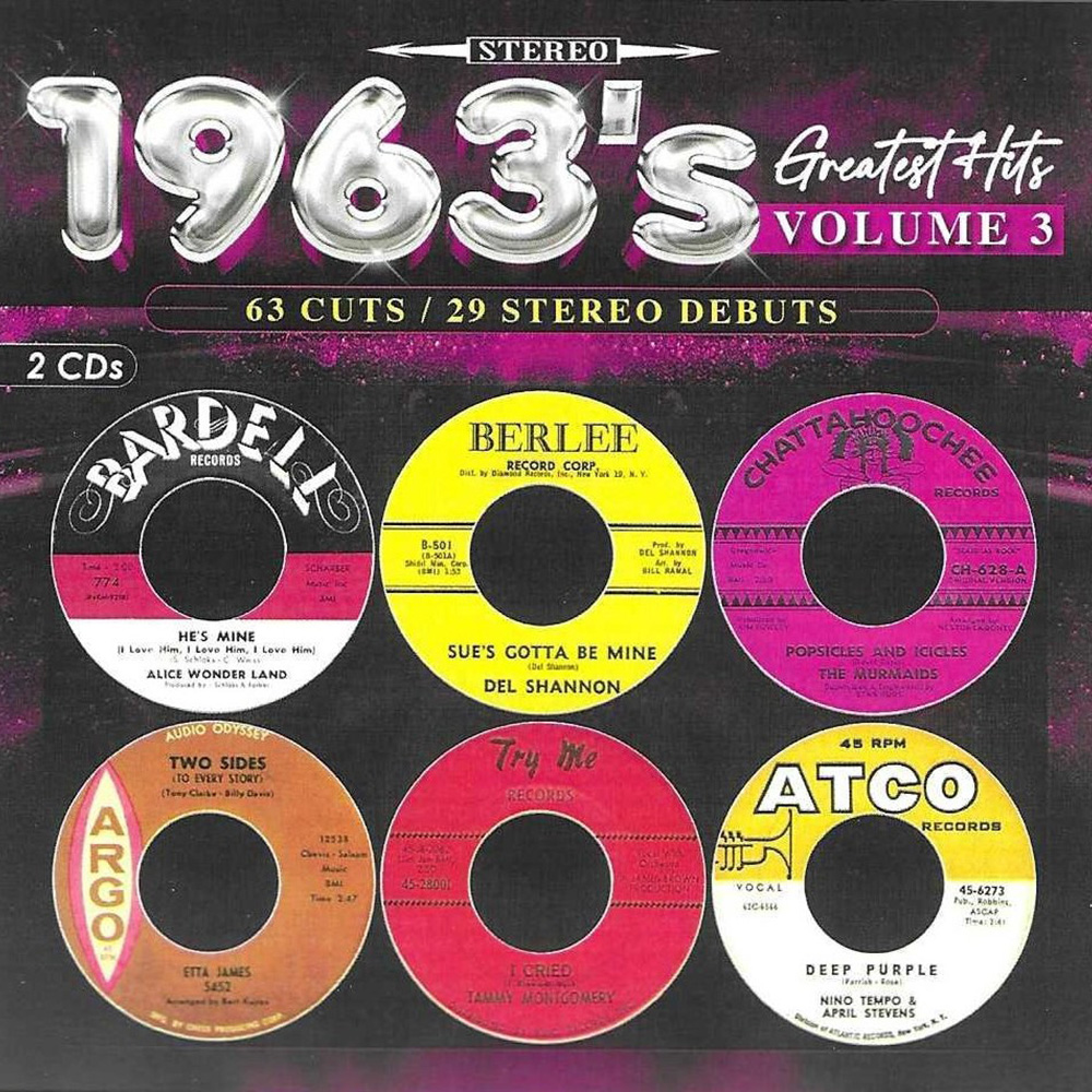 1963's Greatest Hits, Vol. 3-63 Cuts-29 Stereo Debuts (2 CD) (image for) 1963's Greatest Hits, Vol. 3-63 Cuts-29 Stereo Debuts (2 CD)