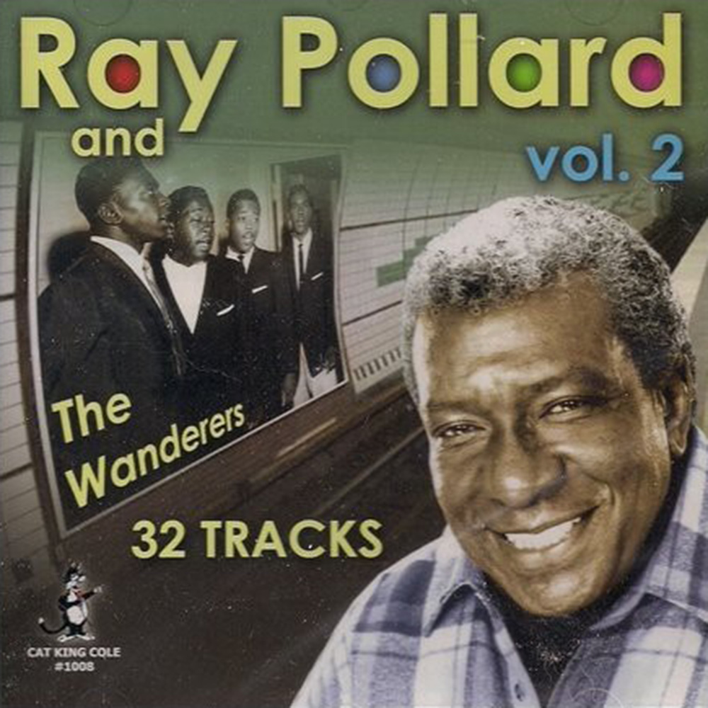 (image for) Pollard, Ray & The Wanderers, Vol. 2