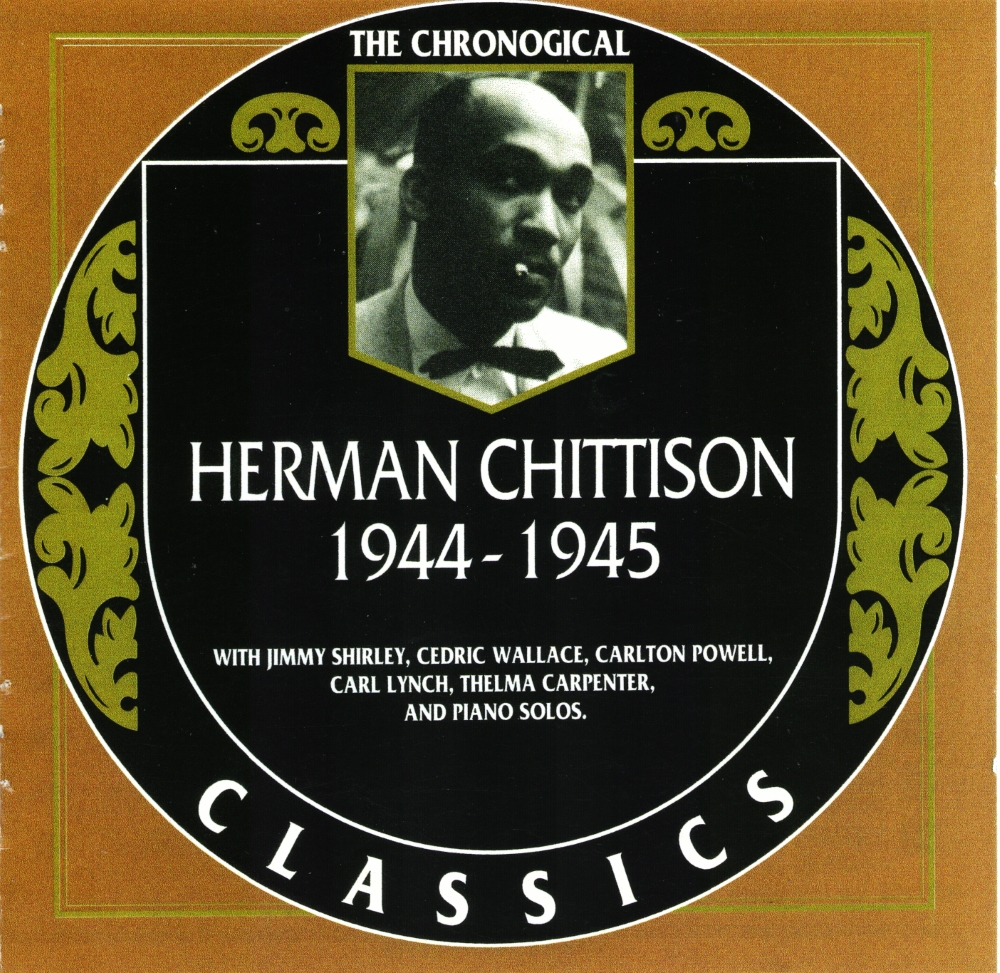 The Chronological Herman Chittison-1944-1945 (image for) The Chronological Herman Chittison-1944-1945