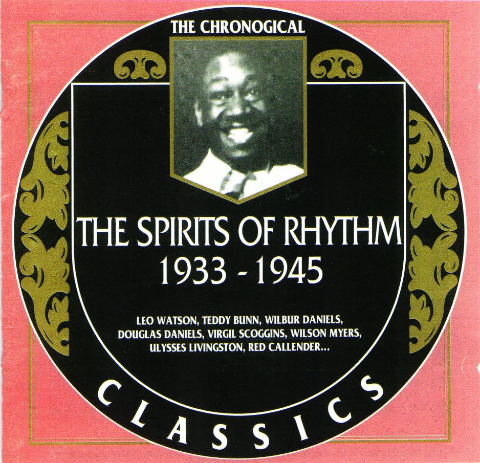 The Chronological The Rhythm Of Spirits-1933-1945 (image for) The Chronological The Rhythm Of Spirits-1933-1945