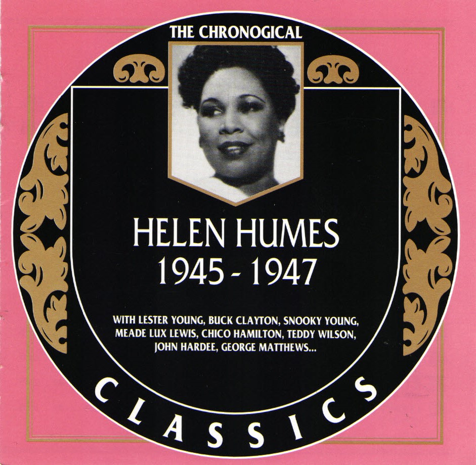 The Chronological Helen Humes-1945-1947 (image for) The Chronological Helen Humes-1945-1947