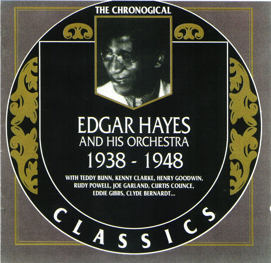 The Chronological Edgar Hayes And His Orchestra-1938-1948 (image for) The Chronological Edgar Hayes And His Orchestra-1938-1948