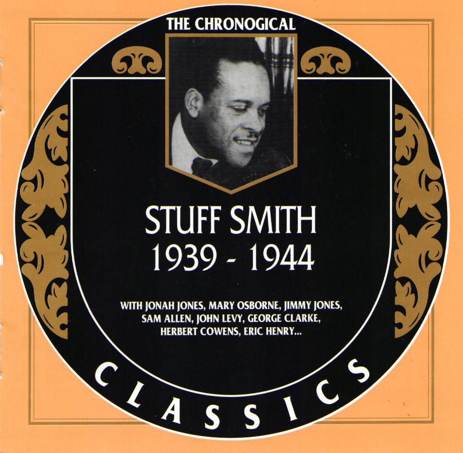 The Chronological Stuff Smith-1939-1944 (image for) The Chronological Stuff Smith-1939-1944