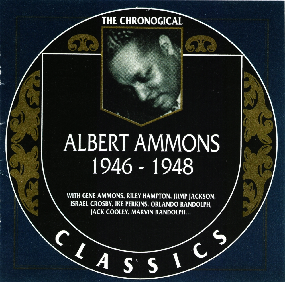 (image for) The Chronological Albert Ammons-1946-1948