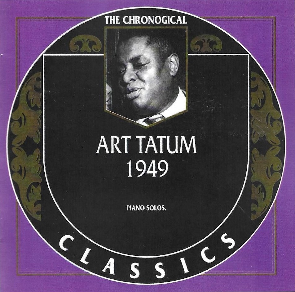 The Chronological Art Tatum-1949 (image for) The Chronological Art Tatum-1949