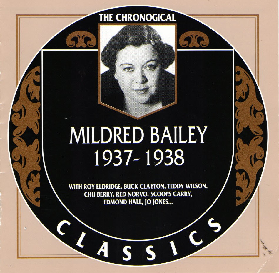 The Chronological Mildred Bailey-1937-1938 (image for) The Chronological Mildred Bailey-1937-1938