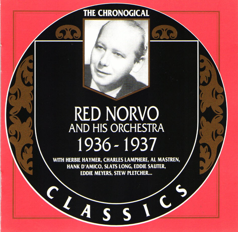 The Chronological Red Norvo And His Orchestra-1936-1937 (image for) The Chronological Red Norvo And His Orchestra-1936-1937