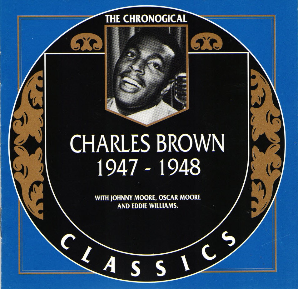 The Chronological Charles Brown-1947-1948 (image for) The Chronological Charles Brown-1947-1948