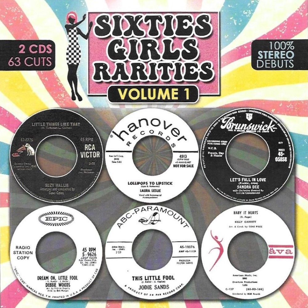 Sixties Girls Rarities, Volume 1 - 63 Cuts - 100% Stereo Debuts (2 CD) (image for) Sixties Girls Rarities, Volume 1 - 63 Cuts - 100% Stereo Debuts (2 CD)