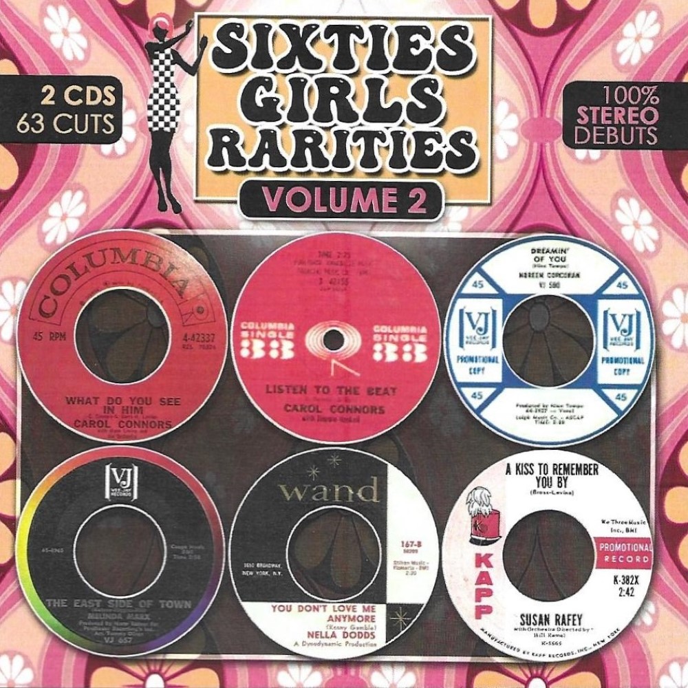 Sixties Girls Rarities, Volume 2 - 63 Cuts - 100% Stereo Debuts (2 CD) (image for) Sixties Girls Rarities, Volume 2 - 63 Cuts - 100% Stereo Debuts (2 CD)