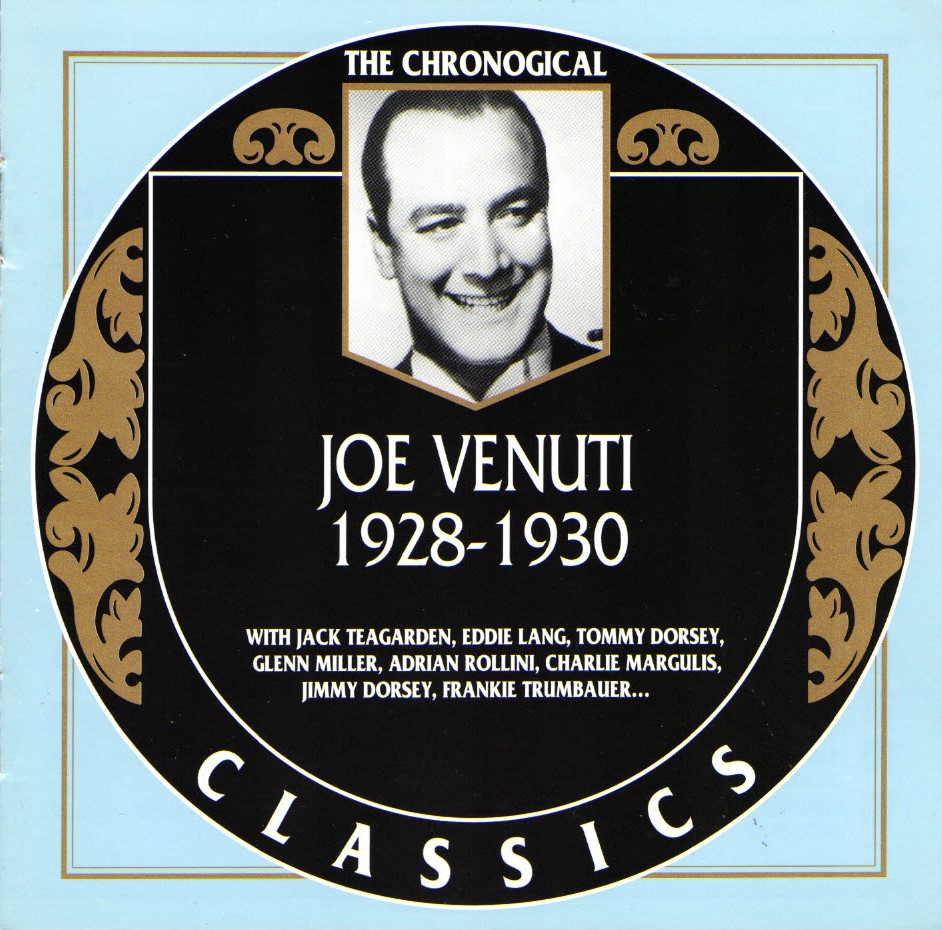 The Chronological Joe Venuti-1928-1930 (image for) The Chronological Joe Venuti-1928-1930