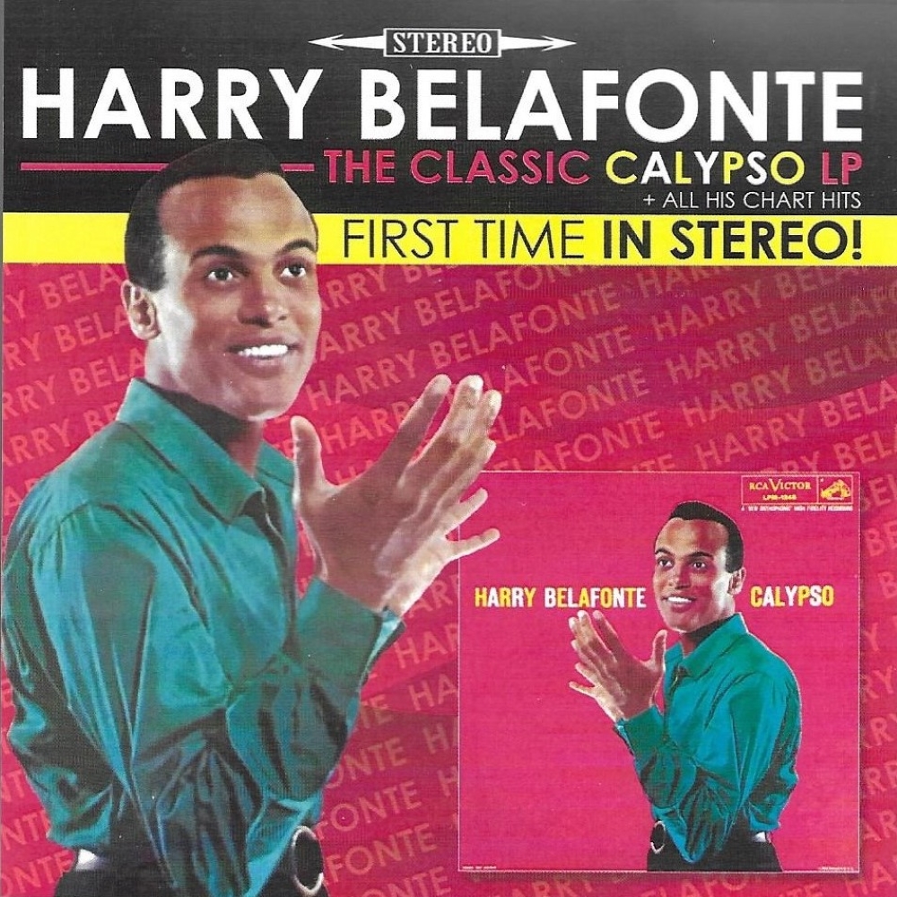 The Classic Calypso LP + All His Chart Hits - First Time In Stereo! (image for) The Classic Calypso LP + All His Chart Hits - First Time In Stereo!