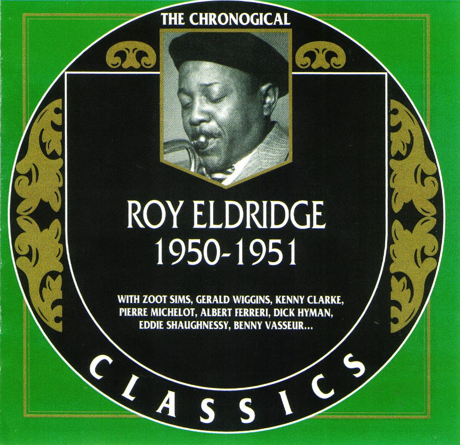 The Chronological Roy Eldridge-1950-1951 (image for) The Chronological Roy Eldridge-1950-1951
