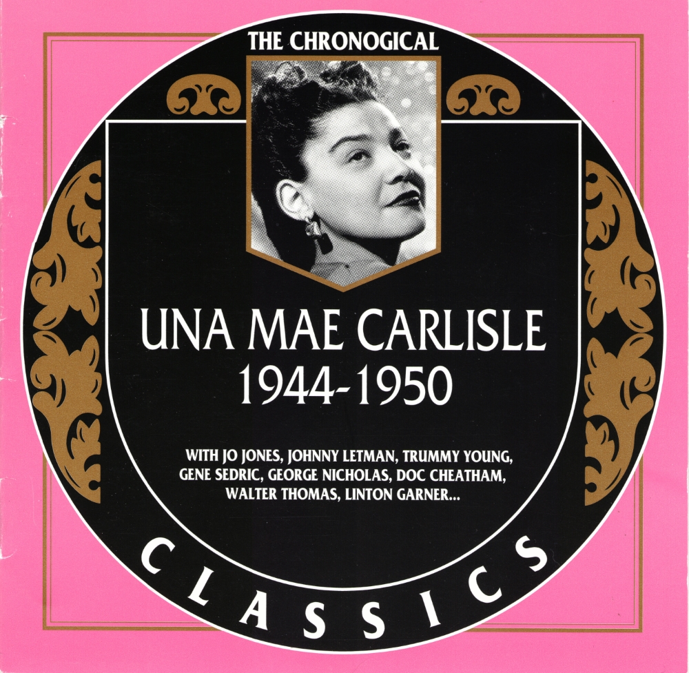 The Chronological Una Mae Carlisle-1944-1950 (image for) The Chronological Una Mae Carlisle-1944-1950