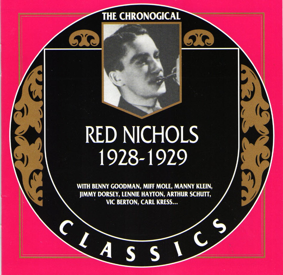 The Chronological Red Nichols-1928-1929 (image for) The Chronological Red Nichols-1928-1929