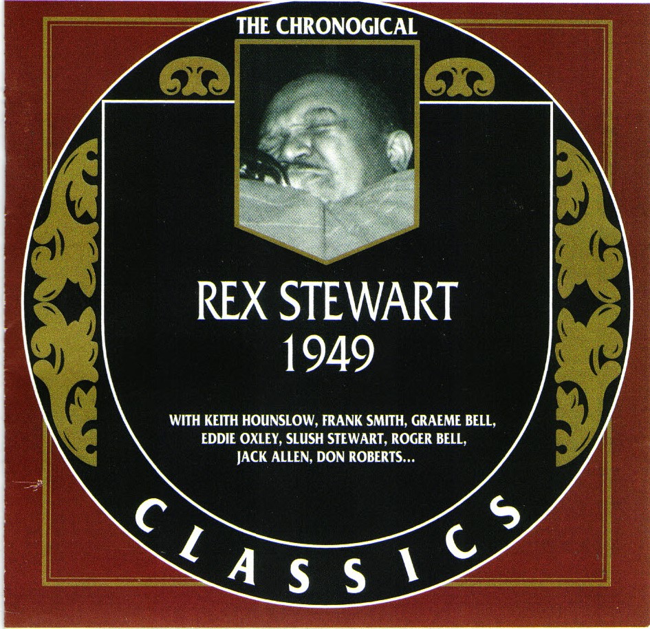 The Chronological Rex Stewart-1949 (image for) The Chronological Rex Stewart-1949