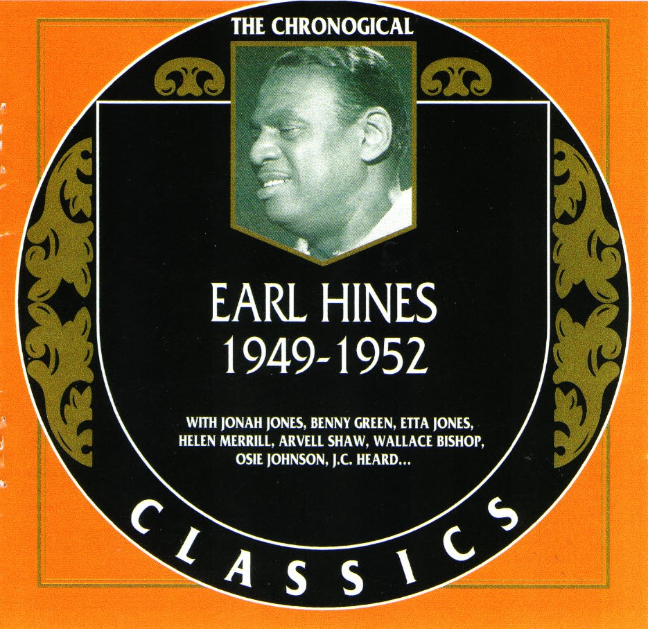 The Chronological Earl Hines-1949-1952 (image for) The Chronological Earl Hines-1949-1952
