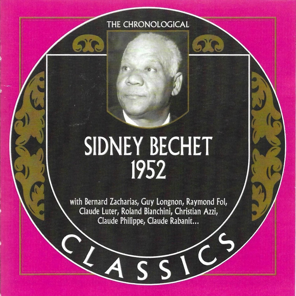 (image for) Chronological Sidney Bechet 1952